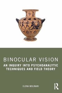 Binocular Vision in Psychoanalysis