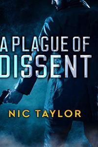 A Plague of Dissent