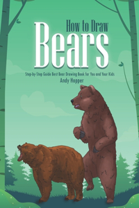 How to Draw Bears Step-by-Step Guide