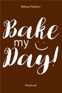 Bake my Day!