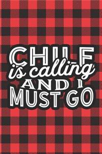 Chile Is Calling And I Must Go
