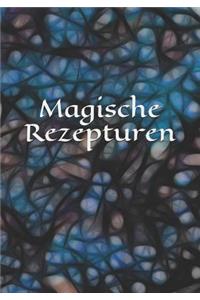 Magische Rezepturen