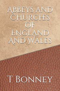 Abbeys and Churches of England And Wales