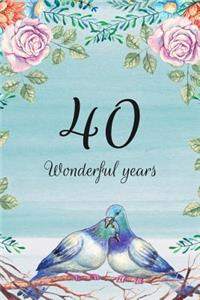 40 Wonderful Years