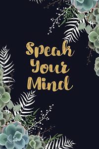 Speak Your Mind