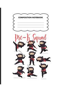 Pre-K Squad Composition Notebook