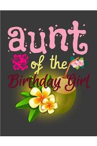 Aunt Of The Birthday Girl