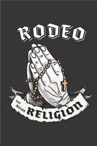 Rodeo Ist Meine Religion