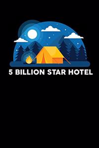 5 Billion Star Hotel