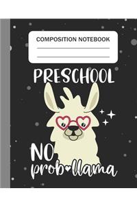 Preschool No Prob-llama - Composition Notebook