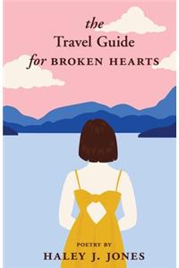 The Travel Guide For Broken Hearts