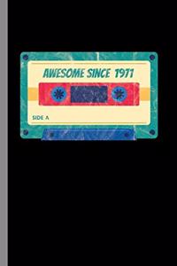 Awesome Since 1971