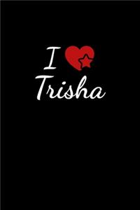 I love Trisha