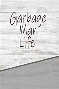 Garbage Man Life