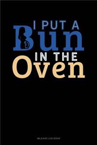 I Put a Bun in the Oven