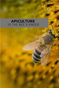 Apiculture is the Bee's Knees