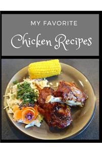 My Favorite Chicken Recipes