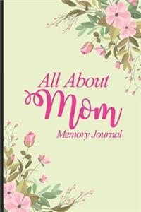 All about Mom Memory Journal