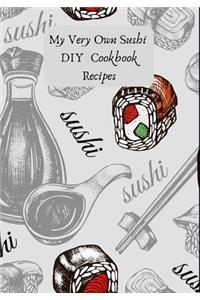 My Very Own Sushi DIY Cookbook Recipes