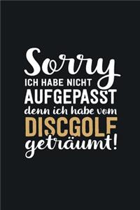 Ich habe vom Discgolf geträumt