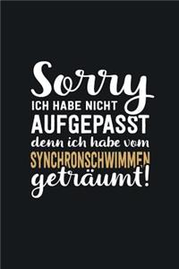 Ich habe vom Synchronschwimmen geträumt