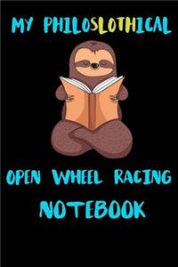 My Philoslothical Open Wheel Racing Notebook
