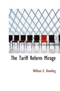 The Tariff Reform Mirage