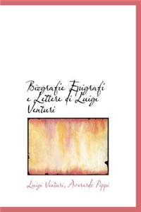 Biografie Epigrafi E Lettere Di Luigi Venturi