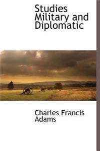 Studies Military and Diplomatic