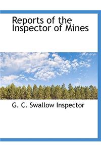 Reports of the Inspector of Mines
