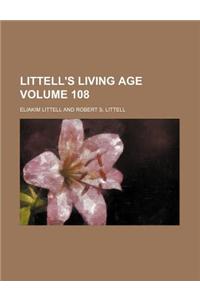 Littell's Living Age Volume 108