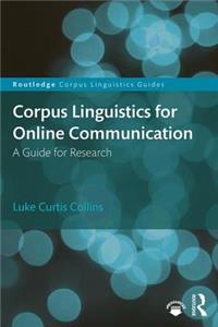 Corpus Linguistics for Online Communication