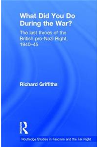 What Did You Do During the War?