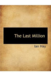 The Last Million