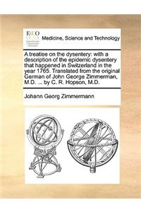 Treatise on the Dysentery