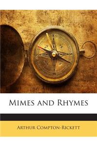 Mimes and Rhymes