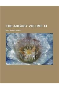 The Argosy Volume 41