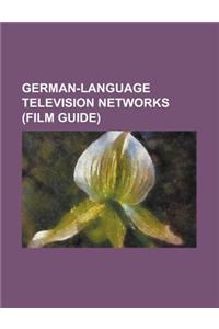 German-Language Television Networks (Film Guide)
