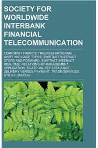 Society for Worldwide Interbank Financial Telecommunication
