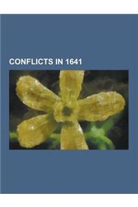 Conflicts in 1641
