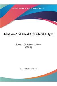 Election and Recall of Federal Judges