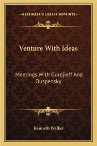 Venture with Ideas