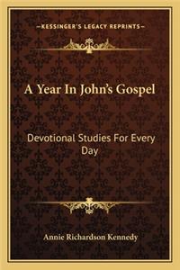 A Year In John's Gospel