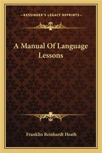 Manual of Language Lessons