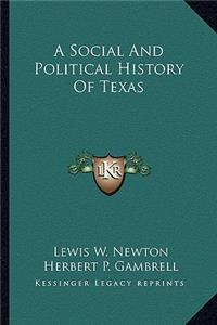 Social And Political History Of Texas