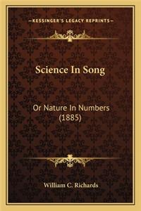 Science In Song: Or Nature In Numbers (1885)