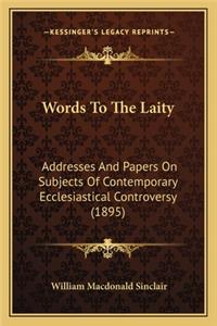 Words To The Laity
