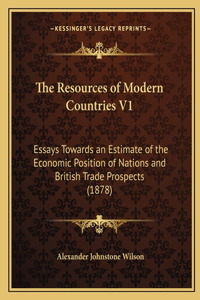 The Resources of Modern Countries V1