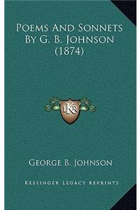 Poems and Sonnets by G. B. Johnson (1874)