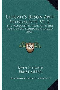 Lydgate's Reson and Sensuallyte, V1-2